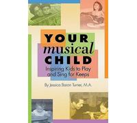 Jessica Baron Turner Your Musical Child (Tascabile)
