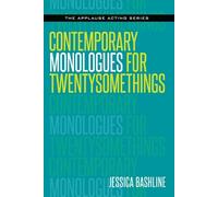 Jessica Bashline Contemporary Monologues for Twentysomethings (Tascabile)