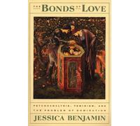 Jessica Benjamin The Bonds of Love (Tascabile)