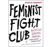 Jessica Bennett Feminist Fight Club (Copertina rigida)