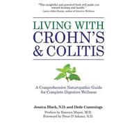Jessica Black, N.D. Dede Cummings Living with Crohn's & Colitis (Tascabile)