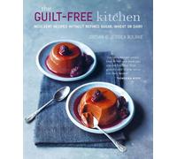 Jessica Bourke Jordan Bourke The Guilt-free Kitchen (Copertina rigida)