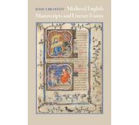 Jessica Brantley Medieval English Manuscripts and Literary Forms (Tascabile)