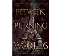 Jessica Brody Joanne Rendell Between Burning Worlds (Tascabile) System Divine