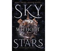 Jessica Brody Joanne Rendell Sky Without Stars (Copertina rigida) System Divine
