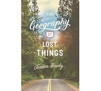Jessica Brody The Geography of Lost Things (Copertina rigida)
