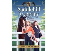 Jessica Burkhart Sweet & Bitter Rivals (Copertina rigida) Saddlehill Academy