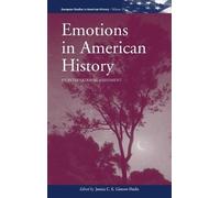 Jessica C. E. Gienow-Hecht Emotions in American History (Copertina rigida)