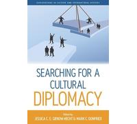 Jessica C. E. Gienow-Hecht Searching for a Cultural Diplomacy (Copertina rigida)