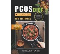 Jessica C Stephen Pcos Diet Cookbook for Beginners (Tascabile)