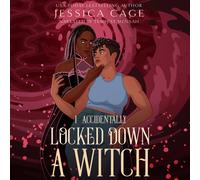 Jessica Cage I Accidentally Locked Down a Witch (Copertina rigida)