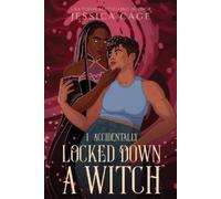 Jessica Cage I Accidentally Locked Down a Witch (Tascabile)