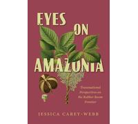 Jessica Carey-Webb Eyes on Amazonia (Tascabile)