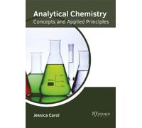 Jessica Carol Analytical Chemistry: Concepts and Applied Prin (Copertina rigida)