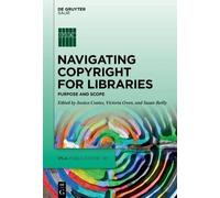 Jessica Coates Navigating Copyright for Libraries (Copertina rigida)