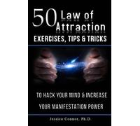 Jessica Connor Ph D 50 Law of Attraction Exercises, Tips & Tricks (Tascabile)