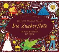 Jessica Courtne Wolfgang Amadeus Mozart. Die Zauberflöte: Ein (Copertina rigida)