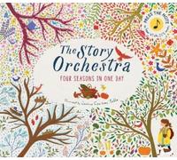 Jessica Courtney-Ti The Story Orchestra: Four Seasons in One (Copertina rigida)