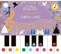 Jessica Courtney-Tic The Story Orchestra: I Can Play: Swan L (Copertina rigida)