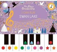 Jessica Courtney-Tic The Story Orchestra: I Can Play: Swan L (Copertina rigida)