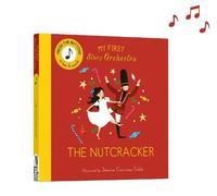 Jessica Courtney-Tick My First Story Orchestra: The Nutcrack (Libro di cartone)