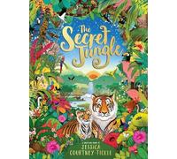 Jessica Courtney-Tickle The Secret Jungle (Copertina rigida)