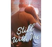 Jessica Cunsolo Still with Me (Tascabile)