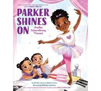 Jessica Curry Parker Curry Parker Shines On (Copertina rigida) Parker Curry Book