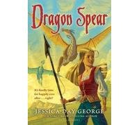 Jessica Day George Dragon Spear (Tascabile) Dragon Slippers