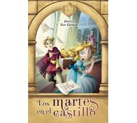 Jessica Day George Los martes en el castillo (Castillo Glower 1) (Tascabile)