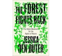 Jessica den Outer The Forest Fights Back (Tascabile)