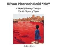 Jessica Dhakira When Pharaoh Said "No" A Journey of Rhyme Thr (Copertina rigida)