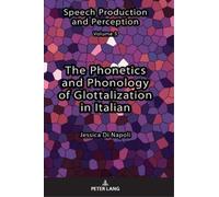 Jessica Di Napo The Phonetics and Phonology of Glottalization (Copertina rigida)