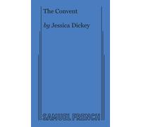 Jessica Dickey The Convent (Tascabile)
