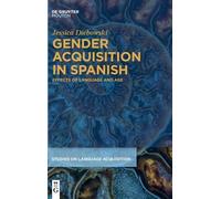 Jessica Diebowski Gender Acquisition in Spanish (Copertina rigida)