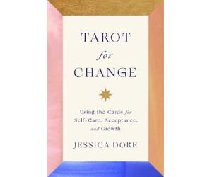 Jessica Dore Tarot for Change (Copertina rigida)