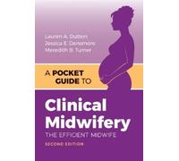 Jessica E. Densmore Meredith B. Turner Laur A Pocket Guide to Clinic (Tascabile)