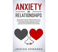 Jessica Edwards Anxiety In Relationships (Tascabile)