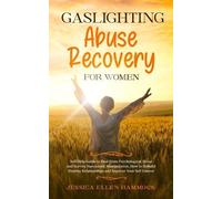 Jessica Ellen Hammock Gaslighting Abuse Recovery for Women (Tascabile)