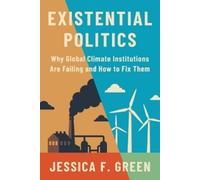Jessica F. Green Existential Politics (Tascabile)