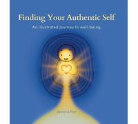 Jessica Fan Finding Your Authentic Self (Copertina rigida)
