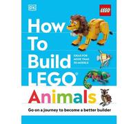 Jessica Farrell Hannah Dolan How to Build LEGO Animals (Copertina rigida)
