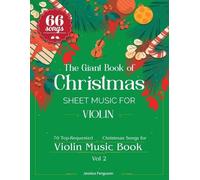 Jessica Ferguson The Giant Book of Christmas Sheet Music For Violin (Tascabile)