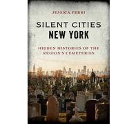 Jessica Ferri Silent Cities New York (Tascabile)