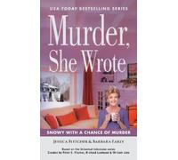 Murder, She Wrote: Snowy with a Chance of Murder