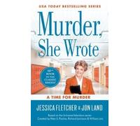 Jessica Fletcher Jon Land Murder, She Wrote: A Time for Murder (Tascabile)