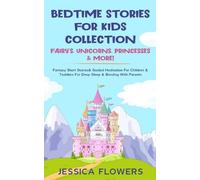 Jessica Flowers Bedtime Stories For Kids Collection- Fairy's, Unicor (Tascabile)