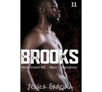 Jessica Gadziala Brooks (Tascabile) Henchmen MC - Next Generation