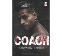 Jessica Gadziala Coach (Tascabile) Shady Valley Henchmen