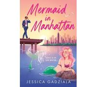Jessica Gadziala Mermaid in Manhattan (Tascabile)